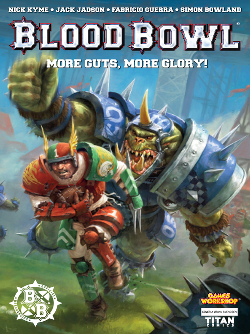 Title details for Warhammer: Blood Bowl (2017), Issue 1 by Nick Kyme - Available